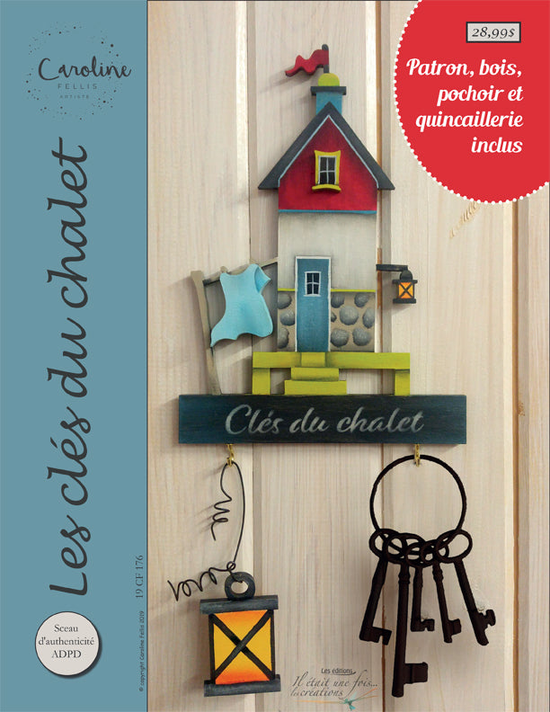 Les clés du chalet /Caroline Fellis