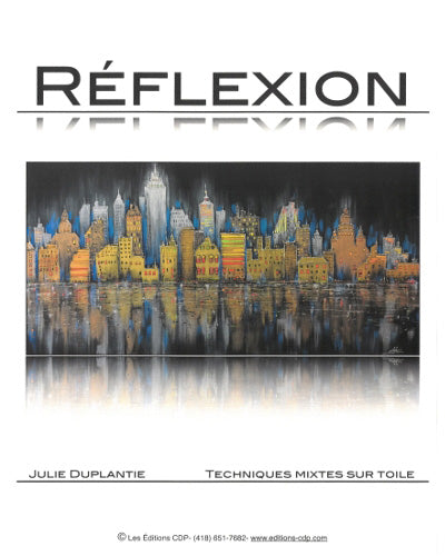 Réflexion /Julie Duplantie