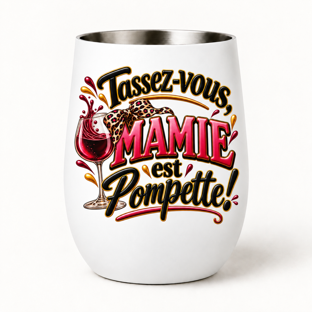 Verre Mamie est pompette!