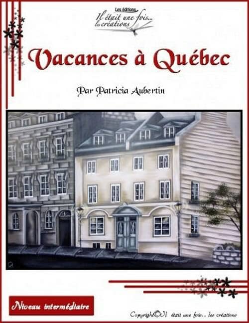 Vacances à Québec