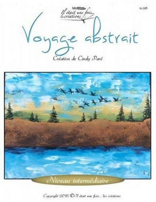 Voyage abstrait/CINDY PARÉ