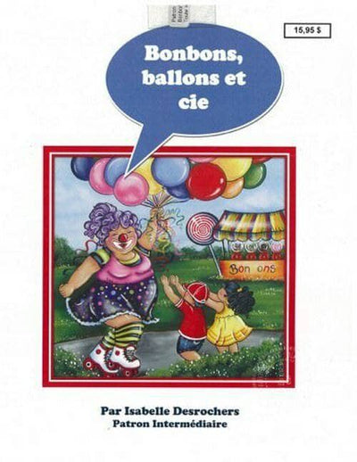 Bonbons , ballons et cie/ISABELLE DESROCHERS