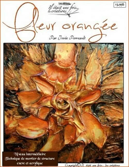 Fleur orangée/Josée PERREAULT