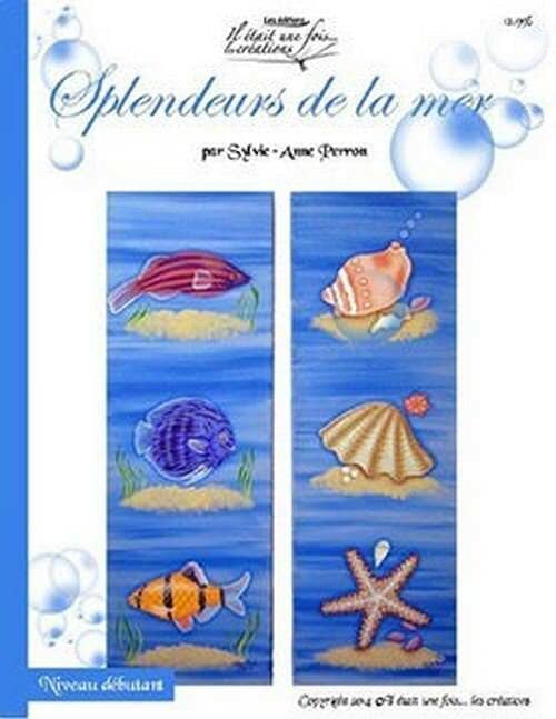 Splendeurs de la mer/Sylvie-Anne Perron