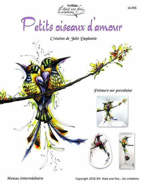 Petits oiseaux d'amours/Julie Duplantie