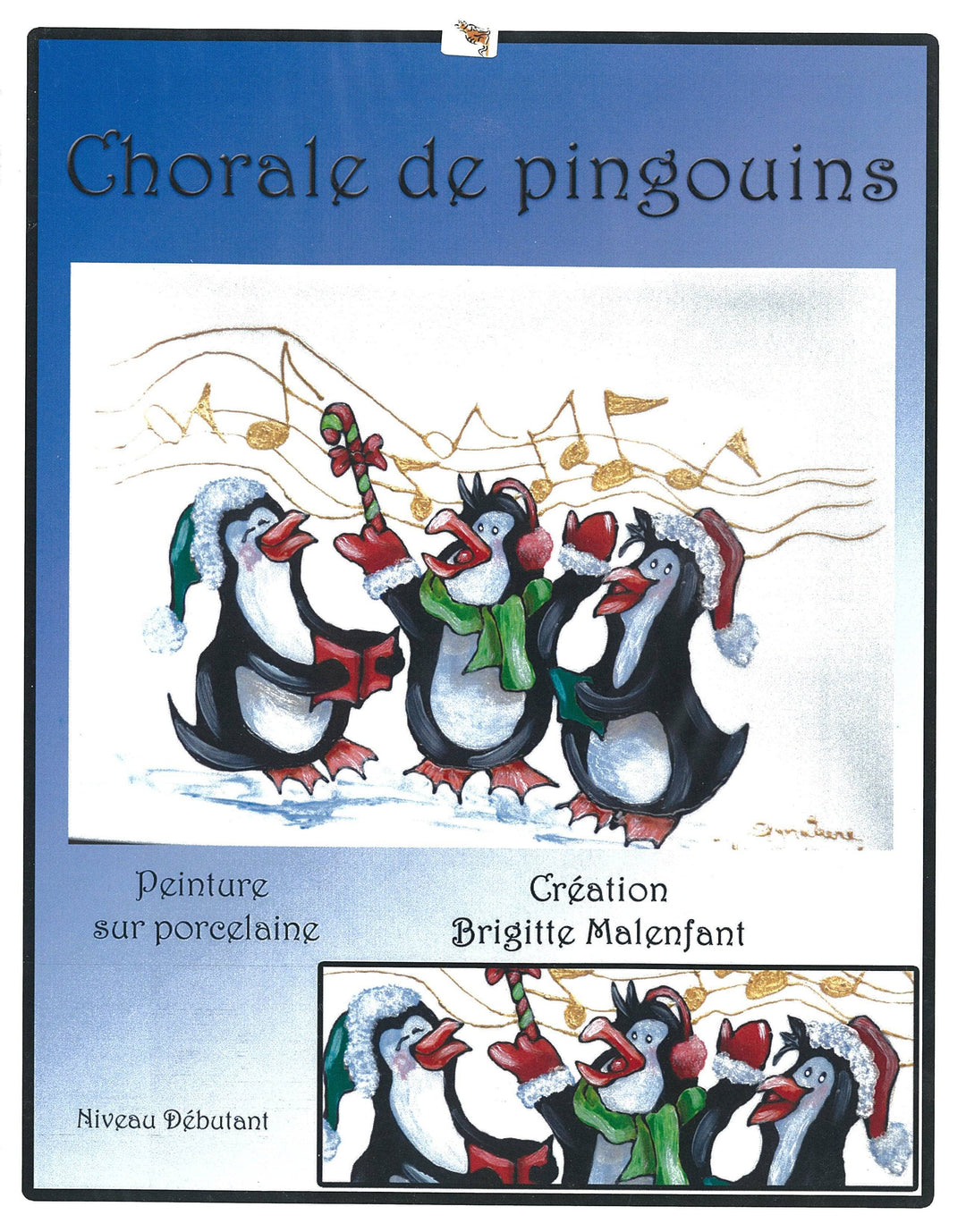 Chorale de pingouins/ Brigitte Malenfant