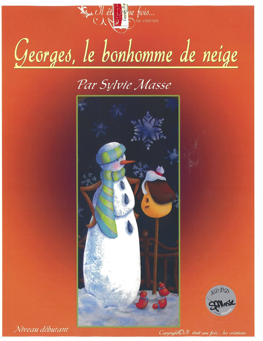 Georges le bonhomme de neige/Sylvie Masse